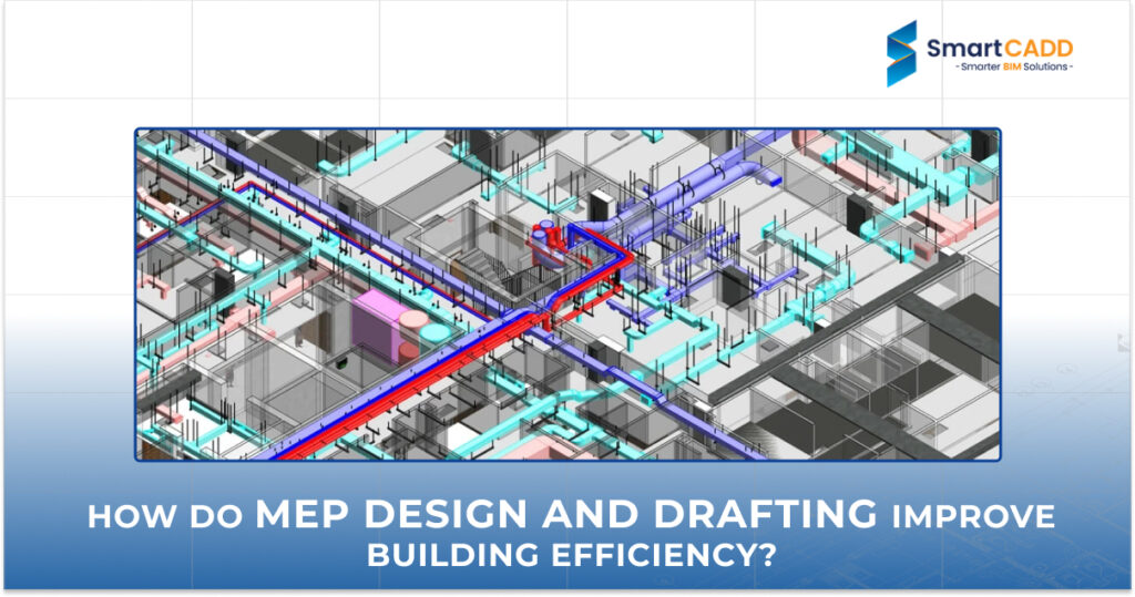 MEP Design and Drafting