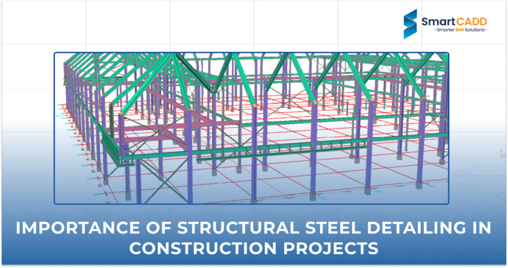 Structural Steel Detailing