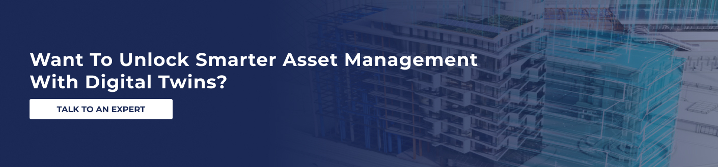 Want to Unlock Smarter Asset Management with Digital Twins