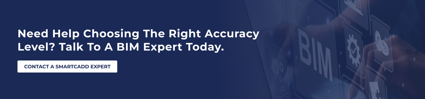 Need help choosing the right accuracy level_ Talk to a BIM expert today